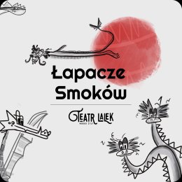 Spektakl "Łapacze smoków"