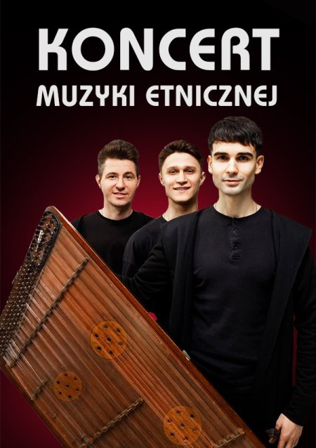 Koncert Muzyki Etnicznej - ZAPAL