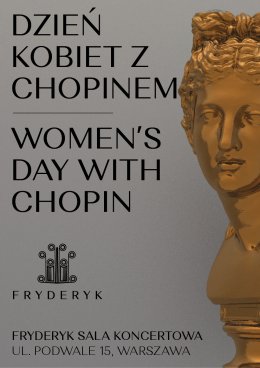 Dzień Kobiet z Chopinem