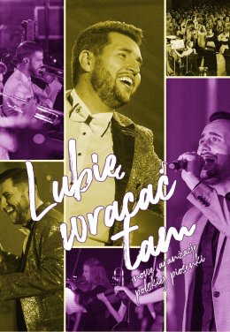 Lubię wracać tam. Nowe aranżacje polskiej piosenki