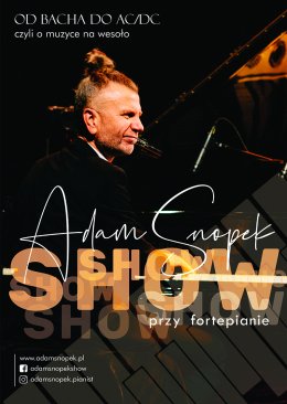 Adam Snopek – show przy fortepianie