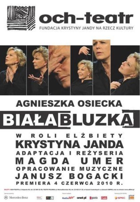 Krystyna Janda - Monodram "Biała Bluzka" - Och Teatr