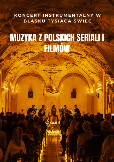 Koncert przy świecach: Muzyka z polskich filmów i seriali