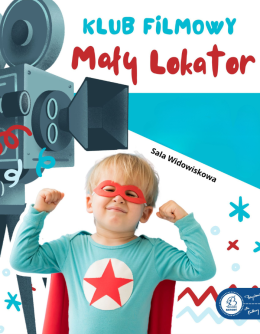 30.11 Klub Filmowy mały Lokator