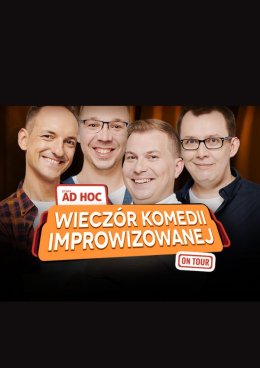 AD HOC: "Wieczór Komedii Improwizowanej"