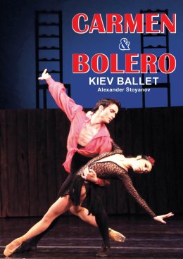 Carmen&Bolero Kiev Ballet