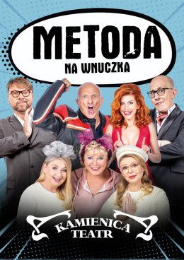 Metoda na wnuczka - Teatr Kamienica