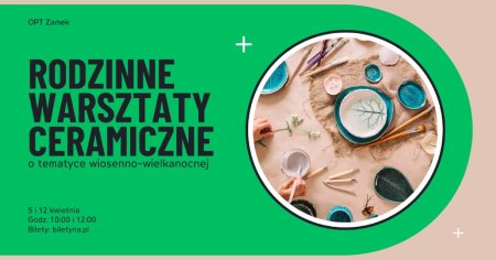 Majowe Rodzinne Warsztaty Ceramiczne