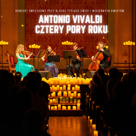 Koncert wśród kwiatów i świec: Antonio Vivaldi Cztery Pory Roku