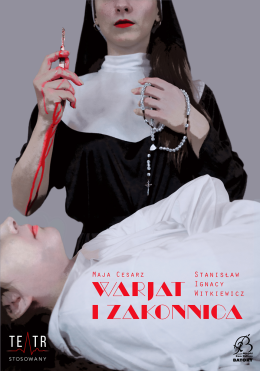 Warjat i zakonnica – spektakl teatralny