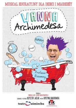 Mikołajkowa Wanna Archimedesa - Musical Edukacyjny dla Dzieci i Młodzieży