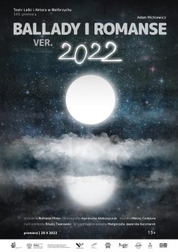 BALLADY I ROMANSE VER. 2022 Teatr Lalki i Aktora w Wałbrzychu