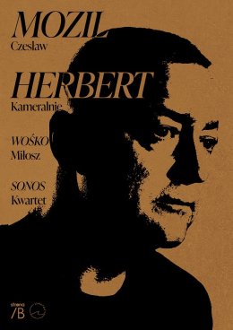 Herbert Kameralnie: Mozil, Wośko, Sonos Kwartet