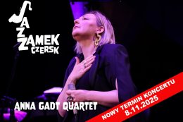 Anna Gadt Quartet (zmiana terminu z 13.07.2025 r.)