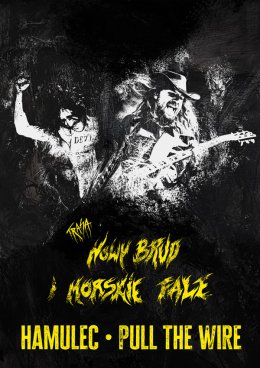 Pull the Wire x Hamulec - trasa: nowy brud i morskie fale