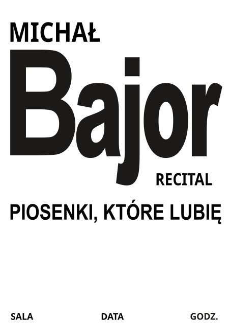 recital Michała Bajora „Piosenki, które lubię”