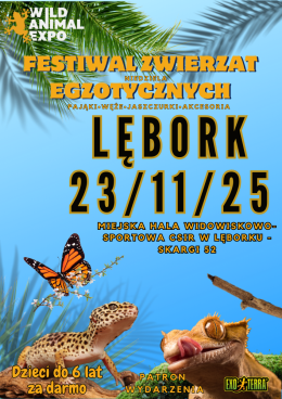 Wild Animal Expo - Festiwal Zwierząt Egzotycznych Lębork 23-11-2025