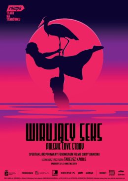 Teatr Rampa: Wirujący seks. Polskie love story