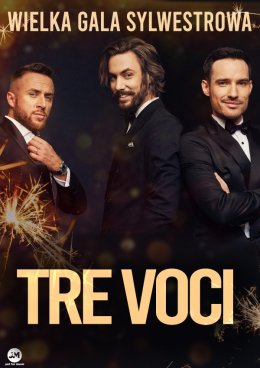 TRE VOCI  The Best Of - Koncert Sylwestrowy