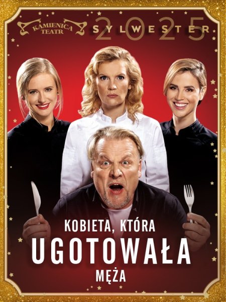 Kobieta, która ugotowała męża - Sylwester 2025