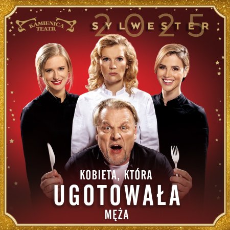 Kobieta, która ugotowała męża - Sylwester 2025
