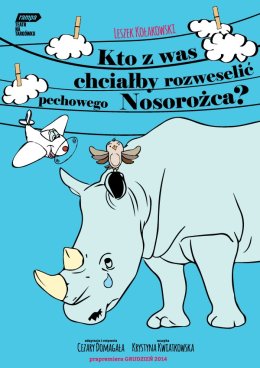 Teatr Rampa: Kto z was chciałby rozweselić pechowego nosorożca?