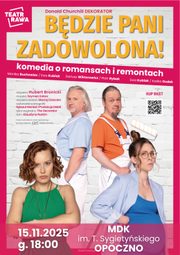 Będzie Pani zadowolona! - nowa komedia o romansach i remontach