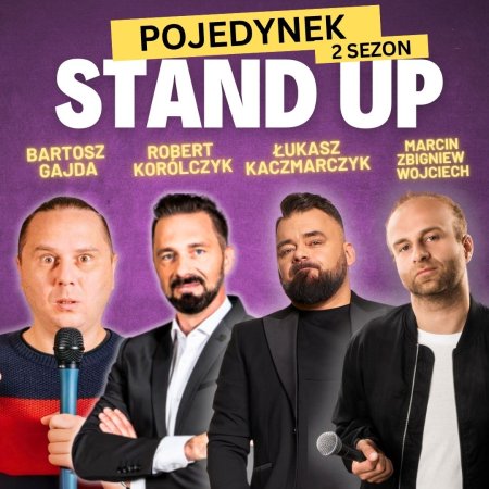 Pojedynek Stand-up Korólczyk, Kaczmarczyk, Gajda, Wojciech
