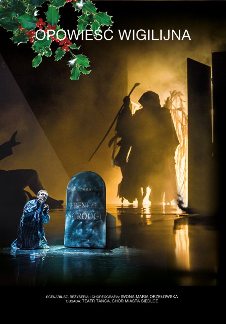 Opowieść Wigilijna Teatr Tańca Siedlce