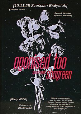 Agonised Too + Shagreen + after