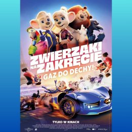 Wielkie Kino dla Małych | „Zwierzaki na zakręcie” | reżyseria: Waldemar Fast | Niemcy 2025