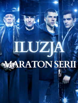 ILUZJA: MARATON SERII (napisy)