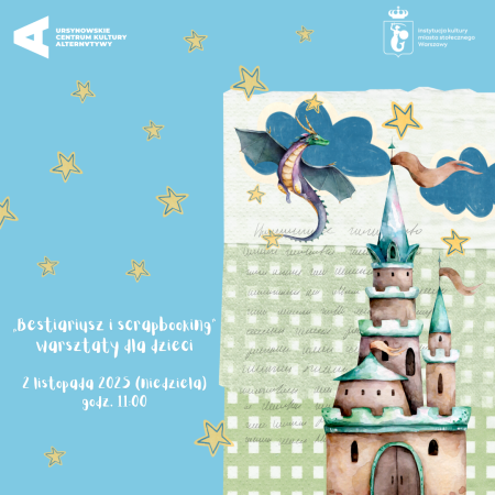 „Bestiariusz i scrapbooking” | warsztaty dla dzieci