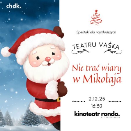 Nie trać wiary w Mikołaja