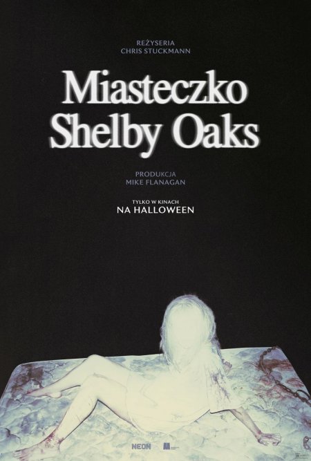 32. Noc Grozy - MIASTECZKO SHELBY OAKS