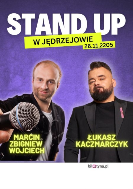 Łukasz Kaczmarczyk i Marcin Zbigniew Wojciech Stand-up