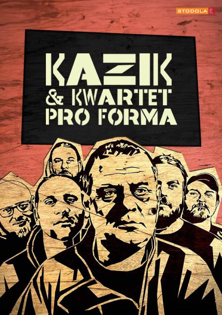 Kazik & Kwartet ProForma