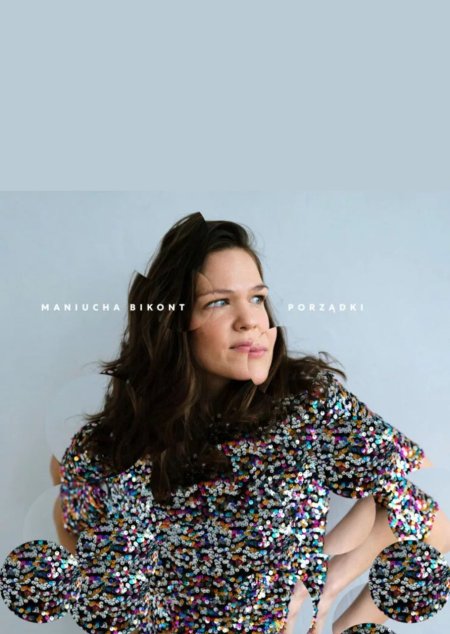 Maniucha Bikont „Porządki”