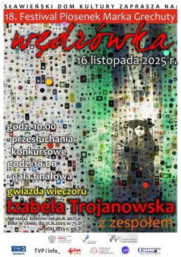 XVIII Festiwal Piosenek Marka Grechuty "Wędrówka" - Przesłuchania