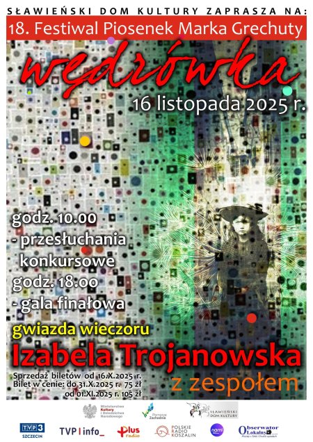 XVIII Festiwal Piosenek Marka Grechuty "Wędrówka" - Przesłuchania