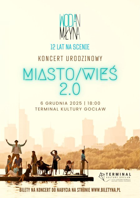 MIASTO/WIEŚ 2.0 | 12. urodziny | koncert zespołu Woda na Młyn