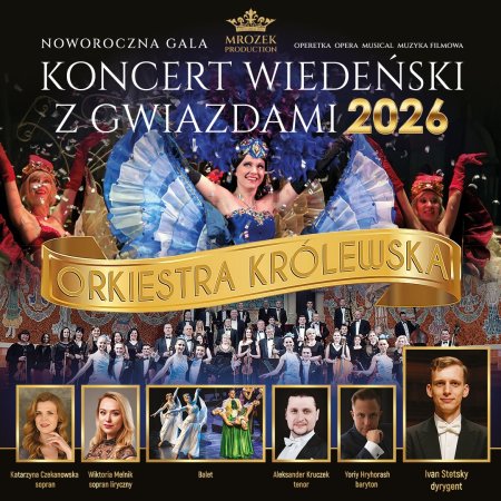Koncert Wiedeński z Gwiazdami 2026 - W świecie operetki: Orkiestra Królewska