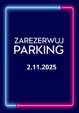 Parking Rezerwacyjny - 02.11.2025
