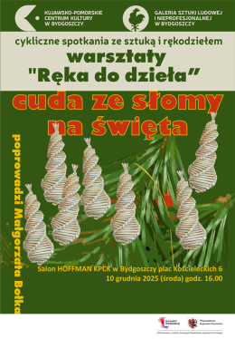 Warsztaty „Ręka do dzieła: cuda ze słomy na święta”
