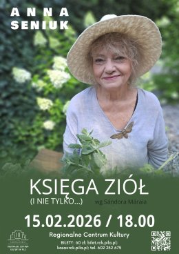 Anna Seniuk - Księga ziół i nie tylko