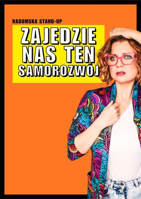 Aleksandra Radomska: Zajedzie nas ten samorozwój