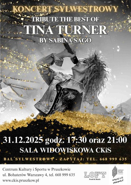 Koncert Sylwestrowy - "Tribute THE BEST of TINA TURNER by Sabina SAGO"