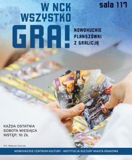 W NCK wszystko GRA! planszówki z Gralicją!