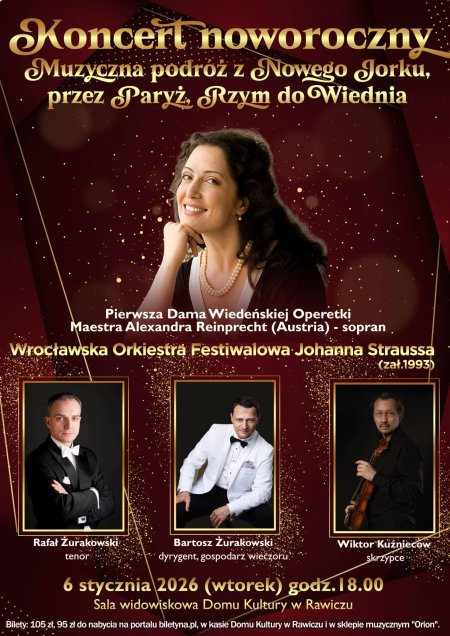 Koncert Noworoczny " Muzyczna podróż z Nowego Jorku, przez Paryż, Rzym do Wiednia"