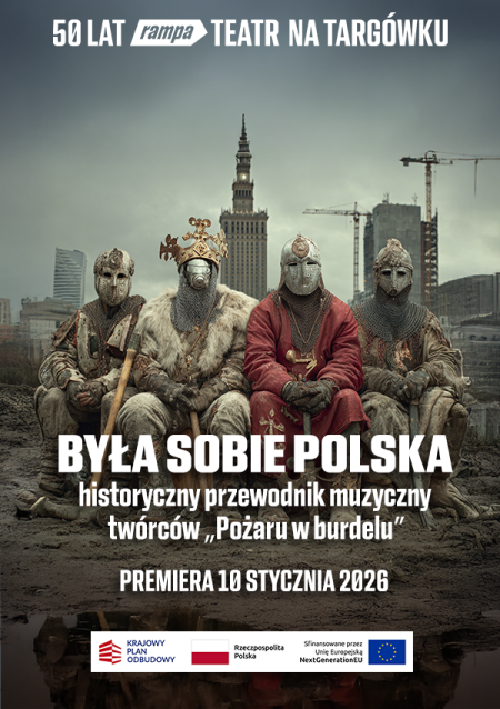 Teatr Rampa: Była sobie Polska